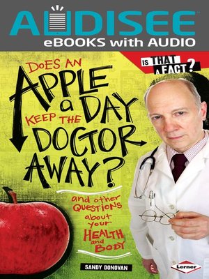 cover image of Does an Apple a Day Keep the Doctor Away?